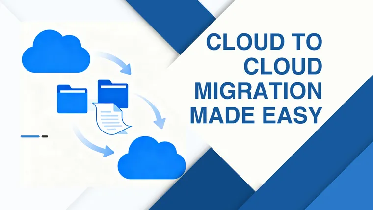 Cloud to cloud migration made easy