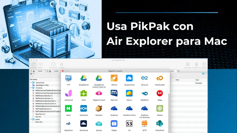 Usa PikPak con Air Explorer para Mac