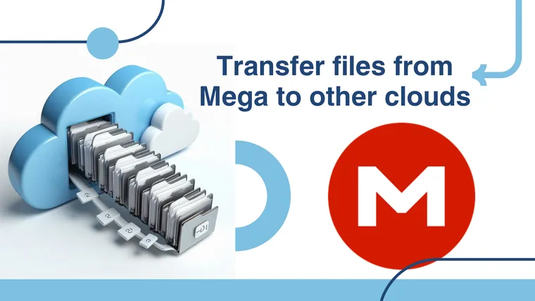Transfer files from Mega to other clouds