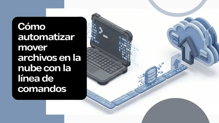 Cómo automatizar mover archivos en la nube con la línea de comandos