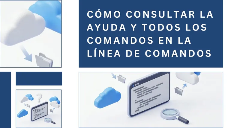 Cómo consultar la ayuda y todos los comandos en la línea de comandos