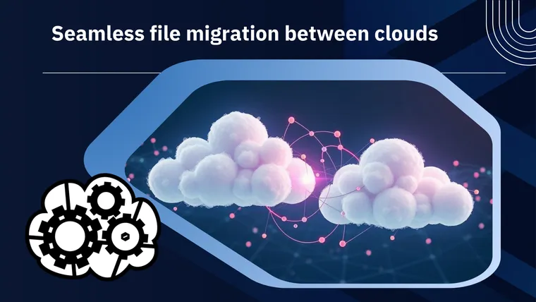 Seamless file migration between clouds