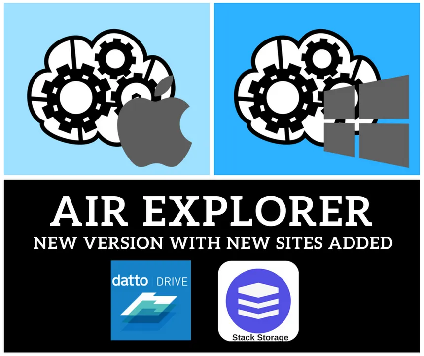 New versions: Air Explorer 2.1.0. for Windows and Air Explorer 1.2.0. for Mac